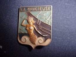 Insigne De L' Aviso " La Gracieuse "- Marine Nationale - 2nd Guerre Mondiale - Indochine - Marine