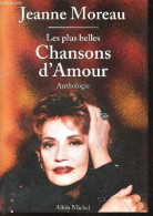 Les Plus Belles Chansons D'amour- Anthologie - Moreau Jeanne - 1997 - Musique