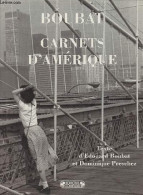 Carnets D'Amérique - Boubat Edouard/Preschez Dominique - 1995 - Fotografie