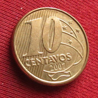 Brazil 10 Centavos 2007 KM# 649.3 *V2T Brasil Bresil Brasile Brazilia Brazilie - Brésil