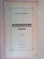 Assunzione Carme Autografo Di Gaetano Morano Dedica A Noto Accademico Genova 1950 - Poëzie