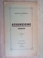 Assunzione Carme Autografo Di Gaetano Morano Dedica A Noto Accademico Genova 1950 - Lyrik