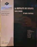 La Mortalité Des Enfants Dans Le Monde Et Dans L'Histoire (Département De Démographie - Université Catholique De Louvain - Sociologia