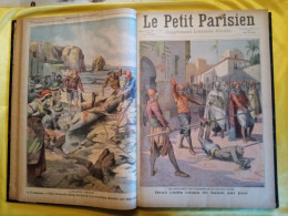 RELIURE RIGIDE LE PETIT PARISIEN ANNEE 1909 COMPLETE DES N° 1039 A 1090 ET NOUVELLE SERIE N° 1 A 22 VOIR LES 7 SCANS - Le Petit Parisien