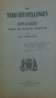 1914--1918  De Terechtstellingen Te Brugge Onder De Duitsche Bezetting Door Een Ooggetuige - War 1914-18