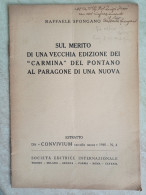 Sul Merito Di Una Vecchia Edizione Dei Carmina Del Pontano Autografo Raffaele Spongano Da Cellino San Marco 1948 - Storia, Biografie, Filosofia