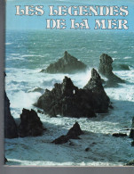 François Morvan: " Les Légendes De La Mer " - éditions France Loisirs / Minerva - 1979 - Autores Franceses