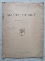 Giuseppe Guido Ferrero Gli Studi Alfieriani La Nuova Italia Perugia Venezia 1930 - Vittorio Alfieri - Storia, Biografie, Filosofia