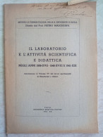 Il Laboratorio E L'attività Scientifica E Didattica Negli Anni 1939 / 1941 Università Pavia Autografo Pietro Mascherpa - Historia Biografía, Filosofía