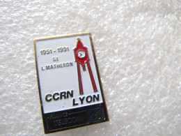 PIN'S    FRANCE TELECOM   CCRN  LYON   HORLOGE - Telecom De Francia