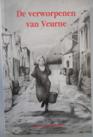 De Verworpenen Van Veurne - Jeannette Roelants Volksleven Handboogstraat Ambachtstraat Oratoriestraat Herbergen Westhoek - Historia