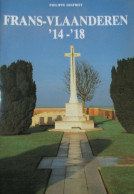 Frans-Vlaanderen '14-'18 - Door P. Despriet - Guerre 1914-18