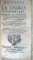 Discorso Sopra La Storia Universale Di Monsignore Jacopo Benigno Bossuet Vescovo Di Meaux Baglioni Venezia 1736 - Libros Antiguos Y De Colección