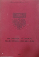 Alumni Association In Belgium - Directory 1991 -  The University Of Chicago - Naamlijsten - Storia