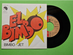 37/ Disque Vinyle 45 Tours - BIMBO JET El Bimbo - Très Bon Etat - 1974 - Soul - R&B