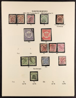 1883 - 1909 USED COLLECTION On Pages Incl. 1883 2c (2), 1883 8c On 2c Two-line Surcharge, 1883 50c & $1, Etc With Comple - Nordborneo (...-1963)