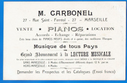 CPA PUBLICITAIRE BOUCHES-DU-RHONE (13) - MARSEILLE - M. CARBONEL, 27 RUE FERREOL - PIANOS ET MUSIQUE - Non Classés