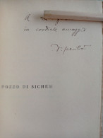 Il Pozzo Di Sichem Autografo Vincenzo Schilirò Di Bronte Catania 1934 La Tradizione Editrice Palermo - Geschichte, Biographie, Philosophie