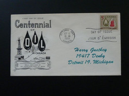 FDC Pétrole Centennial Of Oil 1958 Canada Ref 68752 - Petrolio