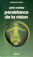 Présence Du Futur N° 277 : Persistance De La Vision Par John Varley - Présence Du Futur