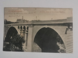 Luxembourg, Le Pont Adolf Vu Du Plateau Bourbon - Luxemburgo - Ciudad