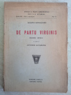 Iacopo Sannazzaro De Partu Virginis Con Autografo Antonio Altamura Gaspare Casella Editore Napoli 1948 - Historia Biografía, Filosofía