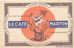 BU 2688 /   BUVARD  - LE CAFE MARTIN   ( 20,00 Cm X 13,00 Cm) - Caffè & Tè