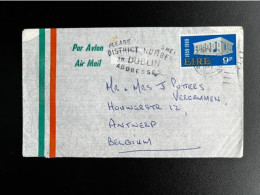 IRELAND EIRE 1969 AIR MAIL LETTER DUBLIN TO ANTWERP IERLAND - Brieven En Documenten