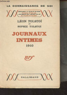 Journaux Intimes, 1910 - "La Connaissance De Soi" - Tolstoï Léon/Tolstoï Sophie - 1940 - Slawische Sprachen