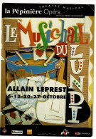 CPM - La Pépinière Opera - Le Music-hall Du Lundi - Alain Leprest, 6.13.20.27 Octobre - Théatre Musical - Cart Com - Opéra