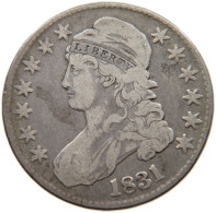 UNITED STATES OF AMERICA HALF DOLLAR 1831 CAPPED BUST #t140 0469 - 1794-1839: Early Halves (Primizie)