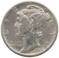 UNITED STATES OF AMERICA DIME 1945 MERCURY #a044 0291 - 1916-1945: Mercury