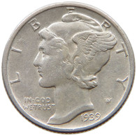 UNITED STATES OF AMERICA DIME 1939 MERCURY #a091 0611 - 1916-1945: Mercury (Mercurio)