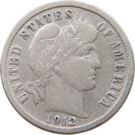 UNITED STATES OF AMERICA DIME 1912 D BARBER #t121 0233 - 1892-1916: Barber