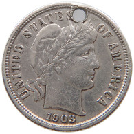 UNITED STATES OF AMERICA DIME 1903 BARBER #a052 0441 - 1892-1916: Barber