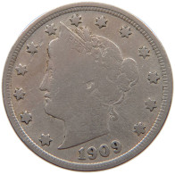 UNITED STATES OF AMERICA NICKEL 1909 LIBERTY #a061 0557 - 1883-1913: Liberty (Libertà)