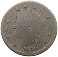 UNITED STATES OF AMERICA NICKEL 1890 LIBERTY #c006 0337 - 1883-1913: Liberty (Libertà)