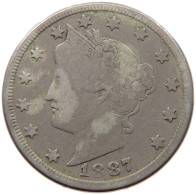 UNITED STATES OF AMERICA NICKEL 1887 LIBERTY #s014 0015 - 1883-1913: Liberty (Liberté)