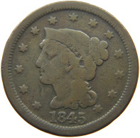 UNITED STATES OF AMERICA LARGE CENT 1845 BRAIDED HAIR #t141 0311 - 1840-1857: Braided Hair (Cheveux Tressés)