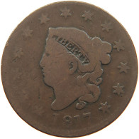 UNITED STATES OF AMERICA LARGE CENT 1817 Coronet Head #t143 0403 - 1816-1839: Coronet Head (Testa Coronata