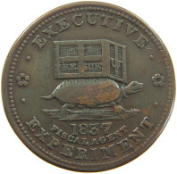 UNITED STATES OF AMERICA TOKEN 1837 TOKEN 1837 Token - Predecessor - Jackass / Turtle #t114 1061 - Autres & Non Classés