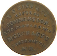 UNITED STATES OF AMERICA TOKEN 1837 TOKEN 1837 E.F. Sise & Co. Importers Of Grocery #t114 1055 - Andere & Zonder Classificatie