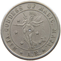 UNITED STATES OF AMERICA TOKEN  CHICAGO TOKEN GODDESS OF MAGIC MAJA #c055 0091 - Other & Unclassified