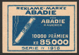 Abadie Reklamemarke GERMANY Austria  1916 Lottery - Tobacco Cigarettes Cigarette Advertising Label Vignette Cinderella - Tabacco