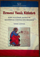 Ermeni Yazili Kulturu Armenian  Printing History Ottoman Manuscripts  Alphabet - Cultura