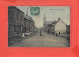 80 LONGUEAU Cpa Animée Et Toilée Rue De L ' Eglise   Edit Wattebled - Longueau