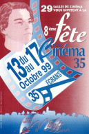 8ème Fête Du Cinéma 35 Du 13 Au 17 Octobre 1999 - Manifestations