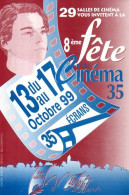 8ème Fête Du Cinéma 35 Du 13 Au 17 Octobre 1999 - Demonstrations