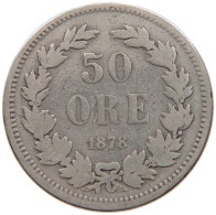 SWEDEN 50 ÖRE 1878 Oscar II. (1872-1907) #a044 0873 - Suède