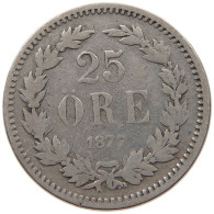 SWEDEN 25 ÖRE 1877 Oscar II. (1872-1907) #s003 0149 - Suède